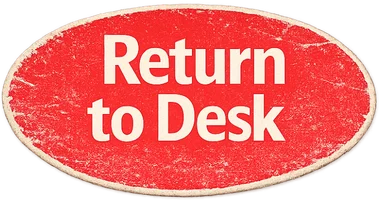 Return to Desk